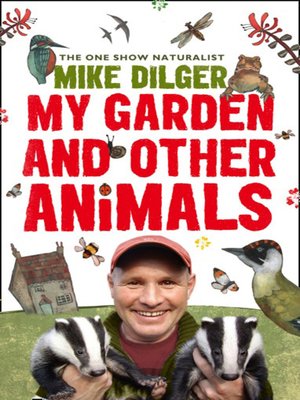 cover image of My Garden and Other Animals